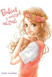 Bukiet z naszych uczućIwashita Keiko