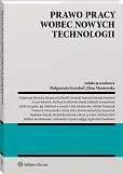 Prawo pracy wobec nowych technologii Prawo pracy wobec nowych technologii