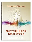 Muzykoterapia receptywna Muzykoterapia receptywna