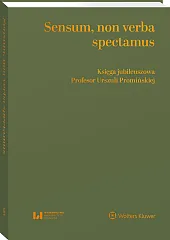 Sensum, non verba spectamus. Księga jubileuszowa Profesor Urszuli Promińskiej