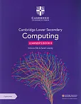 Cambridge Lower Secondary Computing Learner's Book 8 with Digital Access (1 Year) Cambridge Lower Secondary Computing Learner's Book 8 with Digital Access (1 Year)