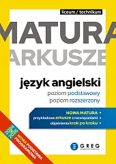Matura - arkusze - język angielski (poziom podstawowy, poziom rozszerzony)
