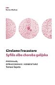 Syfilis albo choroba galijska Syfilis albo choroba galijska