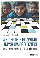 Wspieranie rozwoju umysłowego dzieci poprzez gry strategiczne