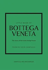 Little Book of Bottega VenetaFrances Solá-Santiago Little Book of Bottega VenetaFrances Solá-Santiago