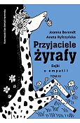 Przyjaciele żyrafy Tom 4 Przyjaciele żyrafy Tom 4
