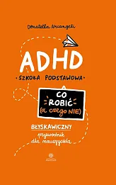 ADHD Co robić (a czego nie)