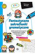 Fantastyczne zakreślanki gramatyczne Fantastyczne zakreślanki gramatyczne