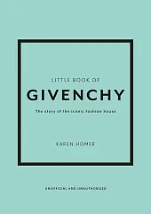 Little Book of GivenchyKaren Homer Little Book of GivenchyKaren Homer