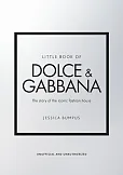 Little Book of Dolce & Gabbana Little Book of Dolce & Gabbana