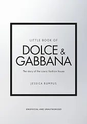 Little Book of Dolce &amp; GabbanaJessica Bumpus