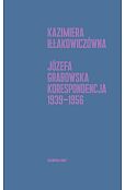 Korespondencja 1939-1956 Korespondencja 1939-1956