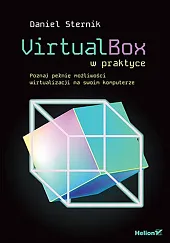 VirtualBox w praktyce. VirtualBox w praktyce.