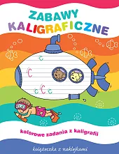 Zabawy kaligraficzne Książeczka z naklejkamiElżbieta Lekan