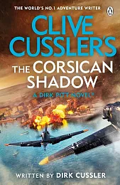 Clive Cussler’s The Corsican ShadowDirk Cussler