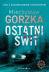 Ostatni świtMieczysław Gorzka