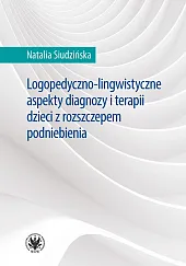 Logopedyczno-lingwistyczne aspekty diagnozy i terapii dzieci,Natalia Siudzińska