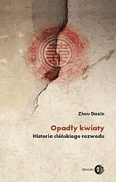 Opadły kwiaty.Daxin Zhou