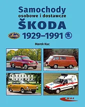 Samochody osobowe i dostawcze Śkoda 1929-1991Marek Kuc