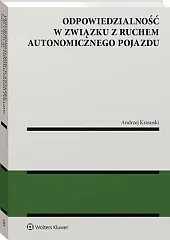 Odpowiedzialność w związku z ruchem autonomicznego pojazdu