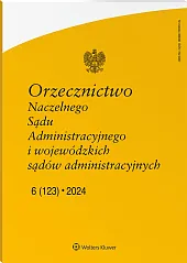 Orzecznictwo Naczelnego Sądu Administracyjnego i Wojewódzkich Sądów Administracyjnych Orzecznictwo Naczelnego Sądu Administracyjnego i Wojewódzkich Sądów Administracyjnych