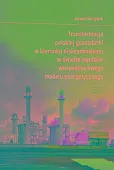 Transformacja polskiej gospodarki w kierunku niskoemisyjnym w świetle wyników wielosektorowego model Transformacja polskiej gospodarki w kierunku niskoemisyjnym w świetle wyników wielosektorowego model