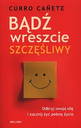 Bądź wreszcie szczęśliwy