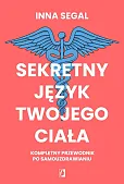 Sekretny język twojego ciała Sekretny język twojego ciała