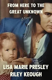 From Here to the Great UnknownMarie Presley Lisa