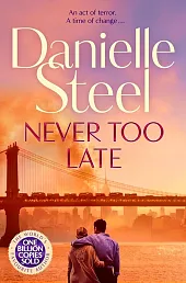 Never Too LateDanielle Steel Never Too LateDanielle Steel
