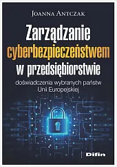 Zarządzanie cyberbezpieczeństwem w przedsiębiorstwieDifin  Zarządzanie cyberbezpieczeństwem w przedsiębiorstwieDifin