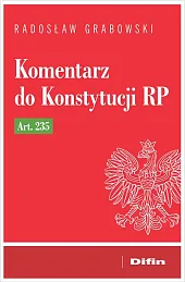 Komentarz do Konstytucji RP art. 235