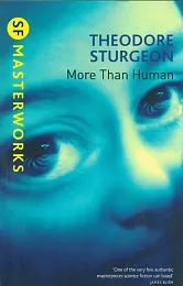 More Than HumanTheodore Sturgeon