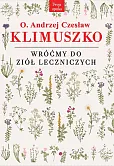 Wróćmy do ziół leczniczych