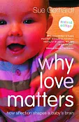 Why Love Matters Why Love Matters