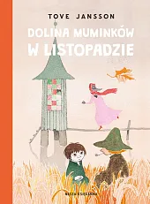 Dolina Muminków w listopadzieTove Jansson