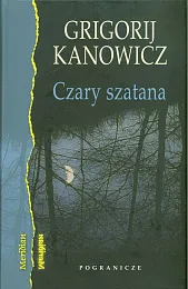 Czary szatanaGrigorij Kanowicz