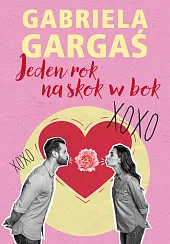 Jeden rok na skok w bokGabriela Gargaś Jeden rok na skok w bokGabriela Gargaś