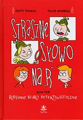 Straszne słowo na "R" kontra Rodzinne,Piotr Rowicki