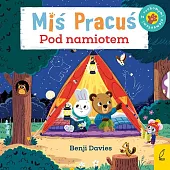 Miś Pracuś Pod namiotemBenji Davies