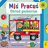 Miś Pracuś Straż pożarnaBenji Davies
