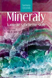 Minerały, kamienie szlachetne i skały Spotkania,Rupert Hochleitner