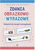 Zdania obrazkowo-wyrazowe Materiał do terapii samogłosek Zdania obrazkowo-wyrazowe Materiał do terapii samogłosek