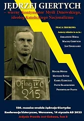 Jędrzej Giertych - wierny Kontynuator Myśli Dmowskiego, ideolog Katolickiego Nacjonalizmu