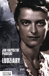 LudziaryKrzysztof Piasecki Jan