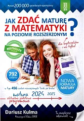 Jak zdać maturę z matematyki na,Dariusz Kulma