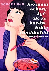 Nie mam ochoty żyć, ale za,Baek Sehee Nie mam ochoty żyć, ale za,Baek Sehee