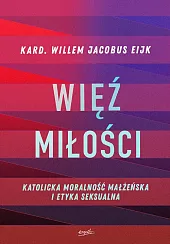 Więź miłościJacobus Eijk Willem