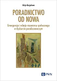 Poradnictwo od nowa Poradnictwo od nowa
