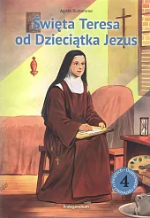 Święta Teresa od Dzieciątka JezusAgnes Richomme Święta Teresa od Dzieciątka JezusAgnes Richomme